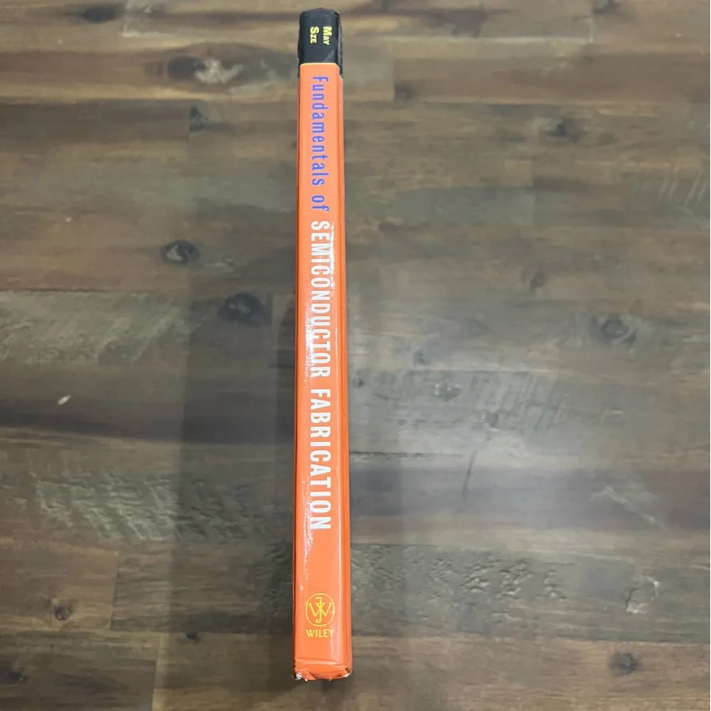 Fundamentals of Semiconductor Fabrication by May & Sze hardcover book EUC